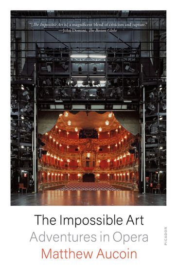 The Impossible Art - Matthew Aucoin
