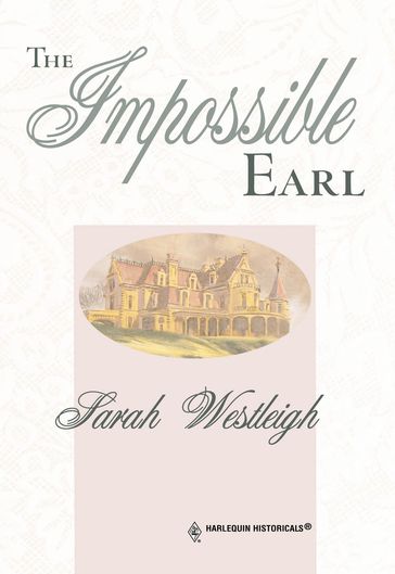 The Impossible Earl - Sarah Westleigh