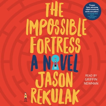 The Impossible Fortress - Jason Rekulak