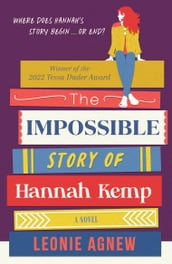 The Impossible Story of Hannah Kemp