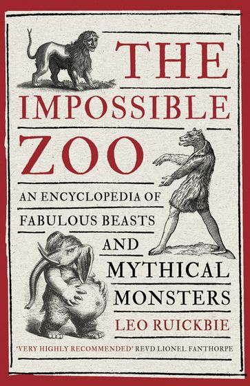 The Impossible Zoo - Leo Ruickbie