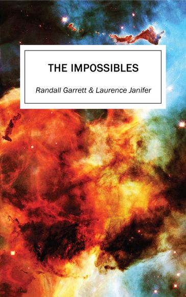 The Impossibles - Laurence Janifer - Randall Garrett