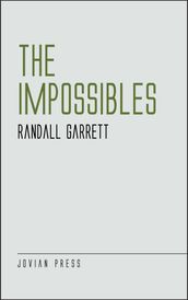 The Impossibles