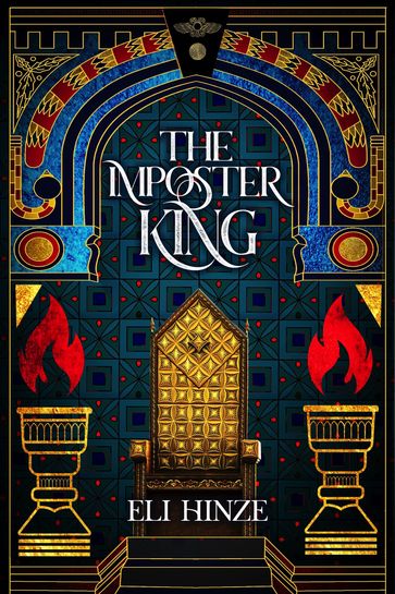 The Imposter King - Eli Hinze