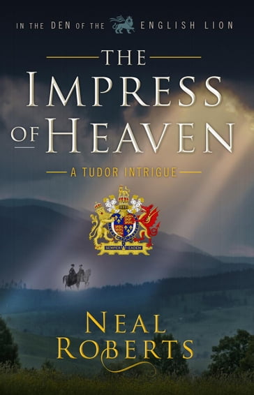 The Impress of Heaven - Neal Roberts