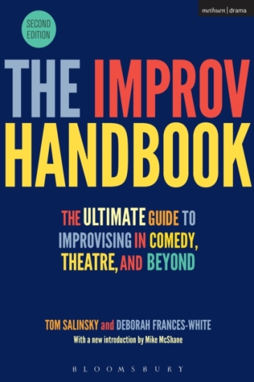 The Improv Handbook - Tom Salinsky - Deborah Frances White