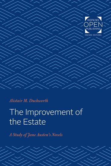 The Improvement of the Estate - Alistair M. Duckworth