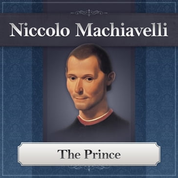 The Incentive by Machiavelli - Niccolo Machiavelli