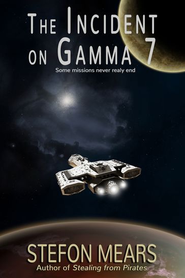 The Incident on Gamma Seven - Stefon Mears