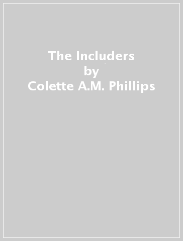 The Includers - Colette A.M. Phillips