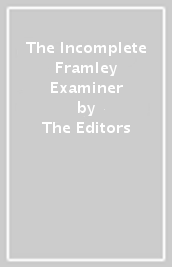 The Incomplete Framley Examiner