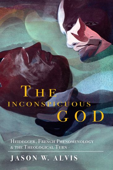 The Inconspicuous God - Jason W. Alvis