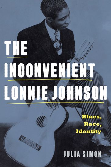 The Inconvenient Lonnie Johnson - Julia Simon