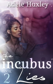 The Incubus  Lies