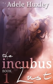The Incubus  Lust