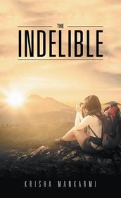 The Indelible