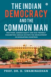 The Indian Democracy and the Common Man