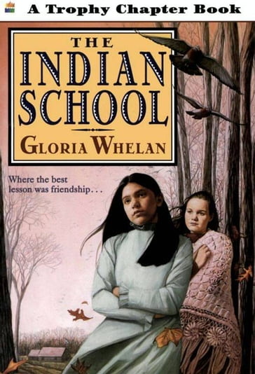 The Indian School - Gloria Whelan