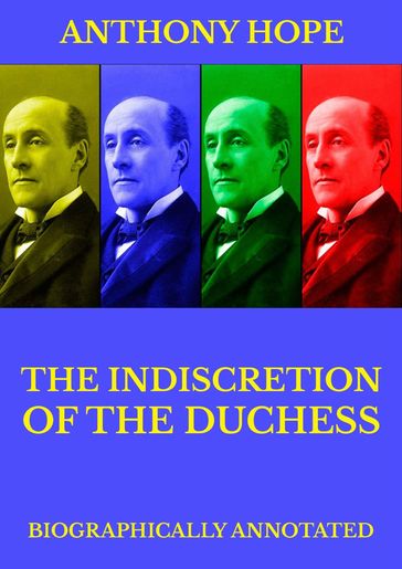 The Indiscretion of the Duchess - Anthony Hope