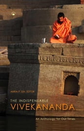 The Indispensable Vivekananda