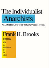 The Individualist Anarchists