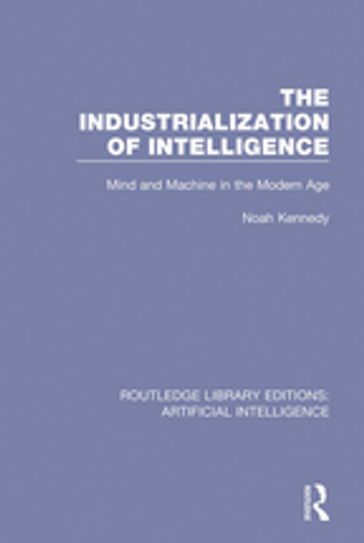 The Industrialization of Intelligence - Noah Kennedy