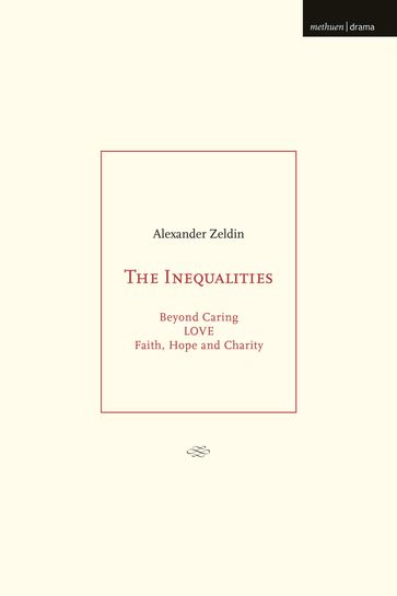 The Inequalities - Mr Alexander Zeldin