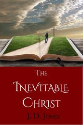 The Inevitable Christ