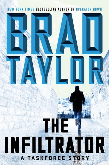 The Infiltrator - Brad Taylor