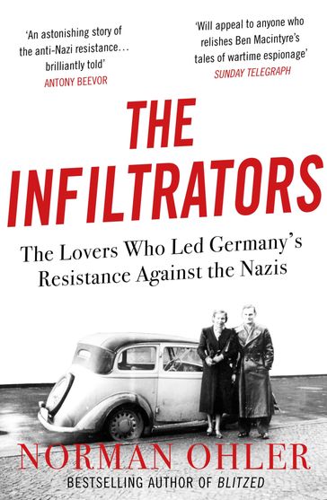 The Infiltrators - Norman Ohler