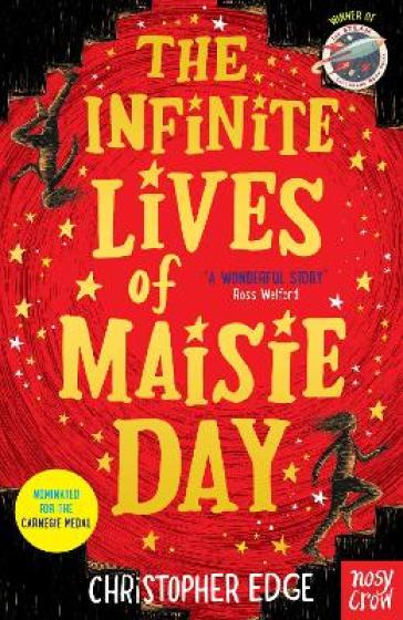 The Infinite Lives of Maisie Day - Christopher Edge