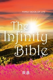 The Infinity Bible