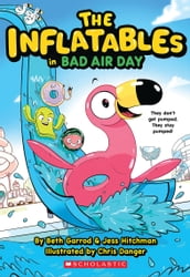 The Inflatables in Bad Air Day (The Inflatables #1)