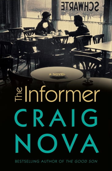 The Informer - Craig Nova