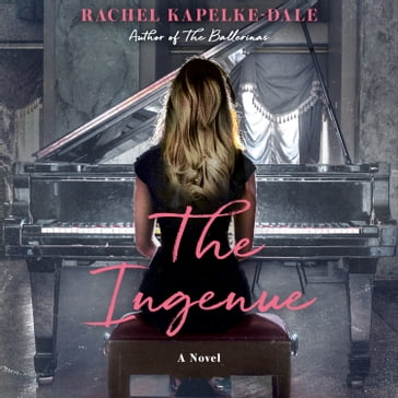 The Ingenue - Rachel Kapelke-Dale