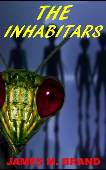 The Inhabitars - James M. Brand