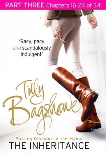 The Inheritance: Part Three, Chapters 1624 of 34 - Tilly Bagshawe