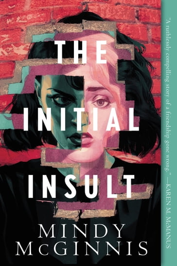 The Initial Insult - Mindy McGinnis