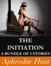 The Initiation: A Bundle of 5 Stories