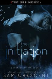 The Initiation