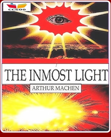 The Inmost Light - Arthur Machen