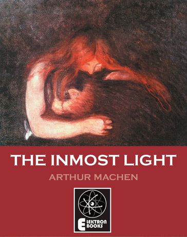 The Inmost Light - Arthur Machen