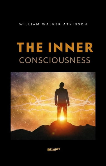 The Inner Consciousness - William Walker