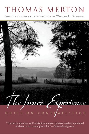 The Inner Experience - Thomas Merton - William H. Shannon