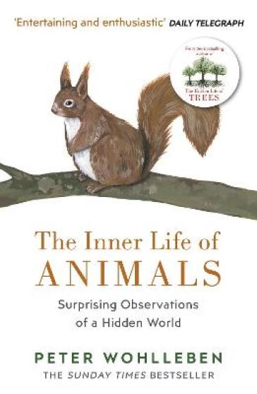 The Inner Life of Animals - Peter Wohlleben