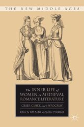 The Inner Life of Women in Medieval Romance Literature