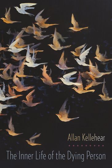 The Inner Life of the Dying Person - Allan Kellehear