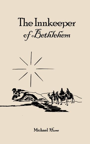 The Innkeeper of Bethlehem - Michael Hume