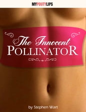 The Innocent Pollinator