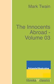 The Innocents Abroad - Volume 03